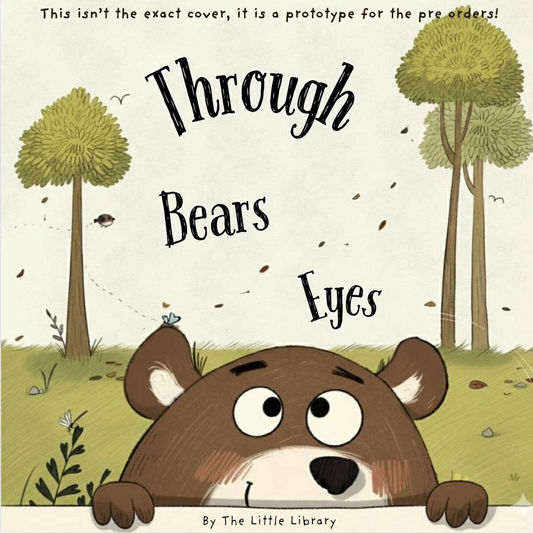 Through Bear's Eyes (Pre-Order)